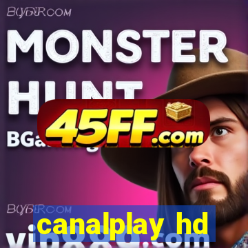 canalplay hd